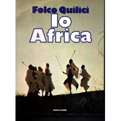 Folco Quilici - Io Africa